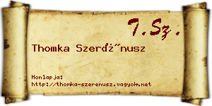 Thomka Szerénusz névjegykártya